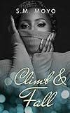 Climb and Fall (The Climb and Fall Trilogy Book 1)