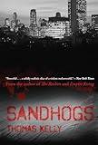 Sandhogs: A Novel