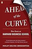 Ahead of the Curve: Two Years at Harvard Business School