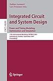 Integrated Circuit and System Design. Power and Timing Modeling, Optimization and Simulation: 17th International Workshop, PATMOS 2007, Gothenburg, ... (Lecture Notes in Computer Science, 4644)