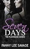 Seven Days: The Beginning: The Playhouse Series (A Madam Jolie Playhouse Book 1)