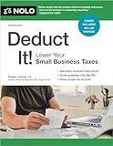 Deduct It!: Lower Your Small Business Taxes