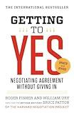 Getting to Yes: Negotiating Agreement Without Giving In