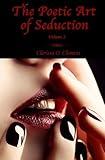 The Poetic Art of Seduction - Volume 2