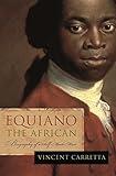 Equiano the African: Biography of a Self-Made Man