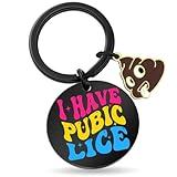 ICHRATI Gag Gifts Funny Adult for Men White Elephant Gifts for Adults Cool Inappropriate Sht Weird Novelty Gift Ideas for Women I Have Pubic Lice Keychains