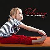 Bedtime Yoga with Children’s Book