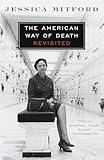 The American Way of Death Revisited