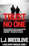 Trust No One (Mac Davis Thrillers Book 1)