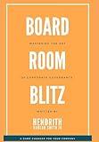 Board Room Blitz: Mastering the Art of Corporate Governance