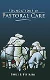 Foundations of Pastoral Care