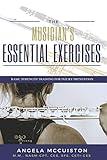 The Musician's Essential Exercises: Basic Strength Training for Injury Prevention