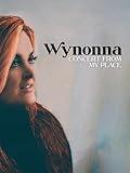 Wynonna Judd - Concert From My Place