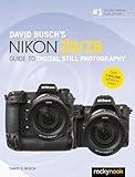 David Busch's Nikon Z9/Z8 Guide to Digital Still Photography (The David Busch Camera Guide Series)