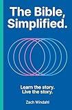 The Bible, Simplified: Learn the Story, Live the Story