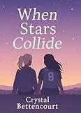 When Stars Collide
