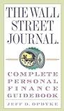 The Wall Street Journal. Complete Personal Finance Guidebook (Wall Street Journal Guidebooks)