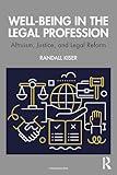 Well-Being in the Legal Profession