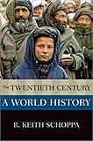 The Twentieth Century: A World History (New Oxford World History)