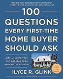 100 Questions Every First-Time Home Buyer Should Ask, Fourth Edition: With Answers from Top Brokers from Around the Country