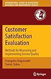 Customer Satisfaction Evaluation (International Series in Operations Research & Management Science, 139)