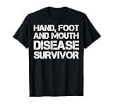 Hand, Foot and Mouth Disease Survivor T-Shirt