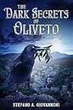 The Dark Secrets of Oliveto (from the Oliveto Universe)