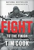 Fight to the Finish: Canadians in the Second World War, 1944-1945 (Canadians Fighting)