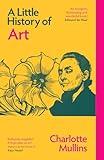 A Little History of Art (Little Histories)