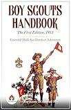 Boy Scouts Handbook: The First Edition, 1911 by Boy Scouts Of America