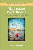 The Basics of Psychotherapy: An Introduction to Theory and Practice (Theories of Psychotherapy Series®)