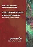 Canciones de navidad: Christmas songs (Latin American & Spanish Vocal Music Collection) (Spanish Edition)