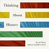 Thinking About History