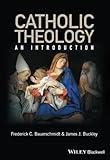 Catholic Theology: An Introduction