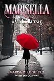 Marisella: A Cinderella Tale