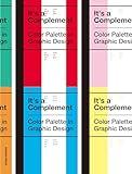 It's a Complement: Color Palettes in Graphic Design