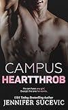 Campus Heartthrob: An Enemies-to-Lovers, Fake Dating New Adult College Sports Romance (The Campus Series Book 2)