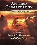 Applied Climatology: Principles and Practice