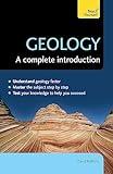 Geology: A Complete Introduction (Teach Yourself)