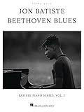 Jon Batiste - Beethoven Blues: Batiste Piano Series, Vol. 1