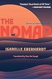 The Nomad: Diaries of Isabelle Eberhardt
