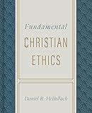 Fundamental Christian Ethics