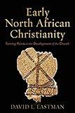 Early North African Christianity