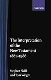 The Interpretation of the New Testament, 1861-1986