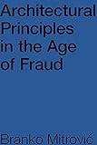 Architectural Principles in the Age of Fraud