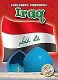 Iraq (Blastoff! Readers: Exploring Countries) (Exploring Countries: Blastoff Readers, Level 5)