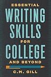 Essential Writing Skills for College and Beyond