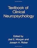 Textbook of Clinical Neuropsychology (Studies on Neuropsychology, Neurology and Cognition)