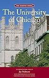 The University of Chicago: The Campus Guide- An Architectural Tour