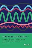 The Design Conductors: Your Essential Guide to Design Operations